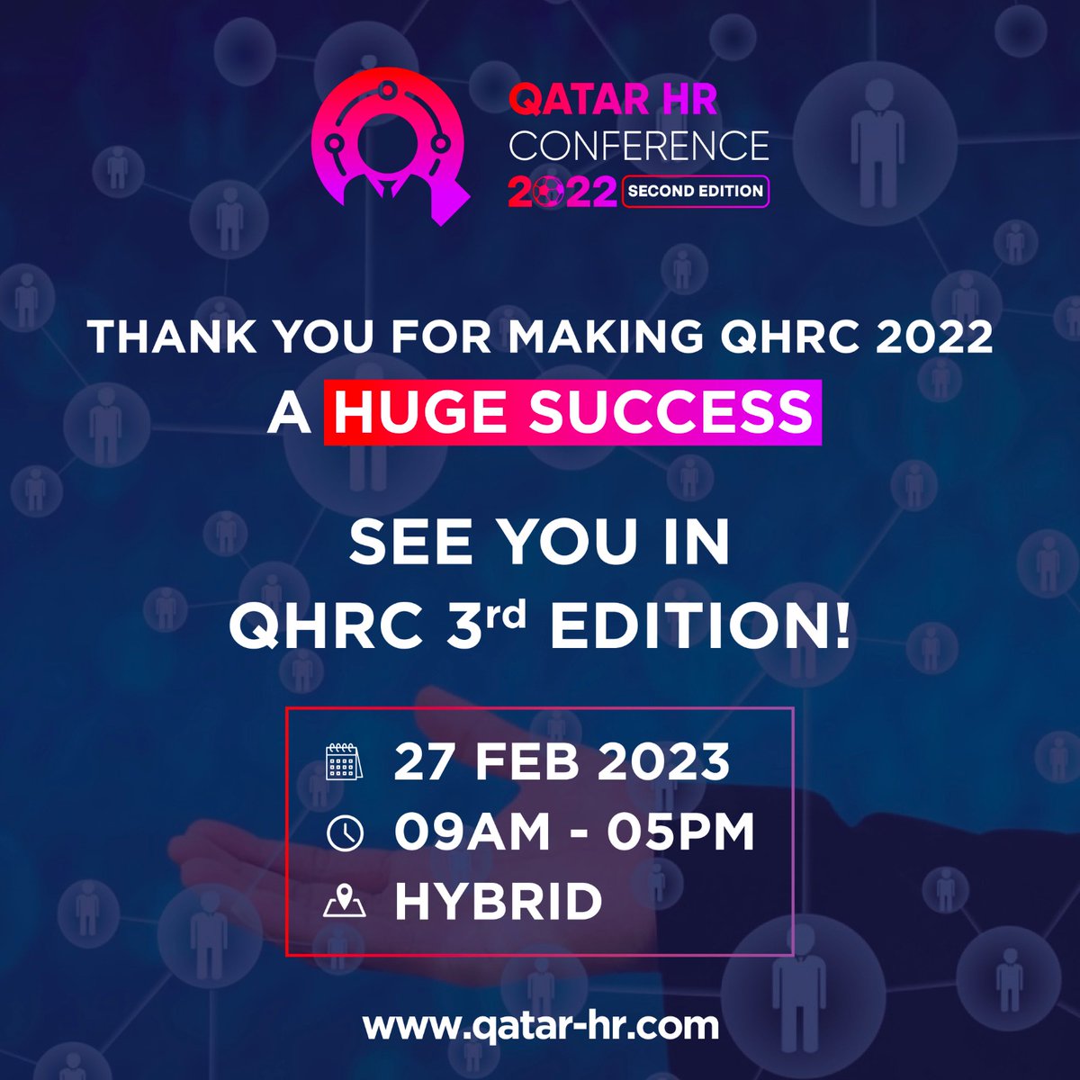 conference_hr's tweet photo. We are proud to announce that Qatar HR Conference 2022 was a huge success! We would like to extend our sincere appreciation once again to our Speakers, Sponsors, Partners, and Participants who have greatly contributed to this positive outcome. 
#QatarHRCon2022 #QHRConference2022 https://t.co/w97mak0NOQ