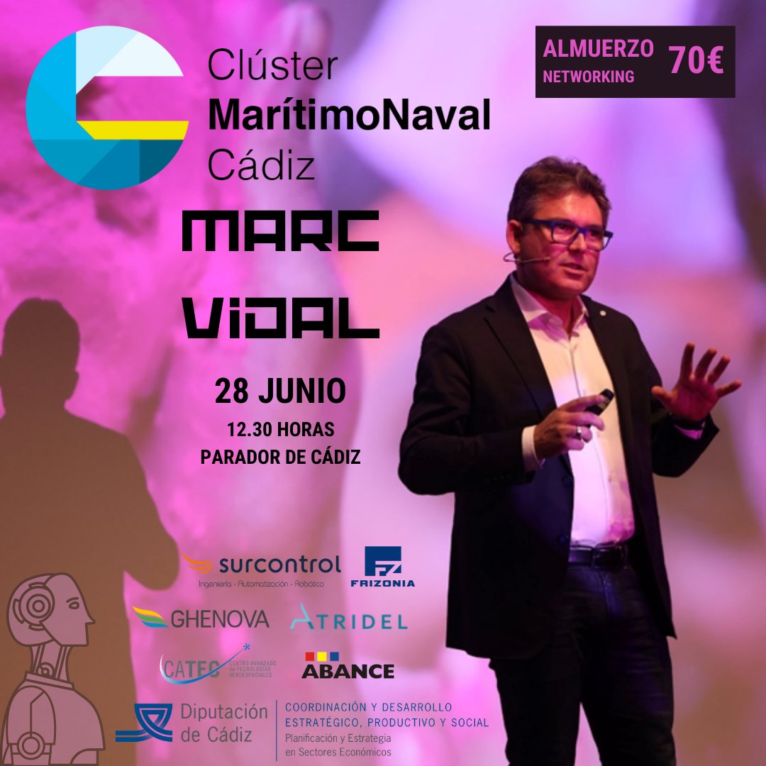 ClusterCadiz's tweet photo. En dos semanas celebramos Asamblea y charla de @marcvidal, gurú de la digitalización. Si no eres #SocioClúster puedes asistir a la conferencia y almuerzo networking➡️https://t.co/sUEAJ9srzL 
@diputacioncadiz @surcontrol @GHENOVAofficial @FADA_CATEC #ABANCE #ATRIDEL @frizonia https://t.co/s5lnkdKR9E