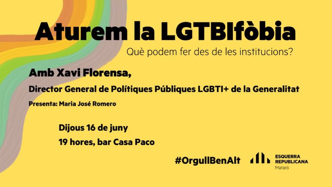 ercmataro's tweet photo. 🌈 Fem Mataró lliure de LGTBIfòbia

📆Dijous, a les 19 hores, vine al bar Casa Paco amb en @xaviflorensa , Director General de Polítiques LGTBI+ a @igualtatcat

#OrgullBenAlt https://t.co/4ZsaeOCilG