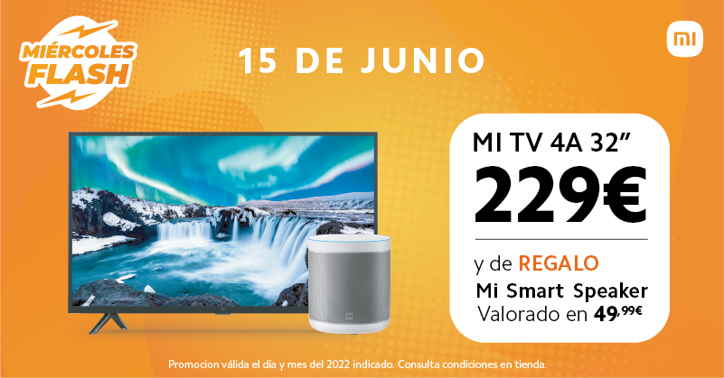 MiStoreSpain's tweet photo. ⚡¡Sólo hoy!⚡
Consigue una #MiTV4A de 32 pulgadas por sólo 229 euros y un altavoz #MiSmartSpeaker de regalo. 🎉
¡No te pierdas esta super oferta! https://t.co/MLO6JWnrKX