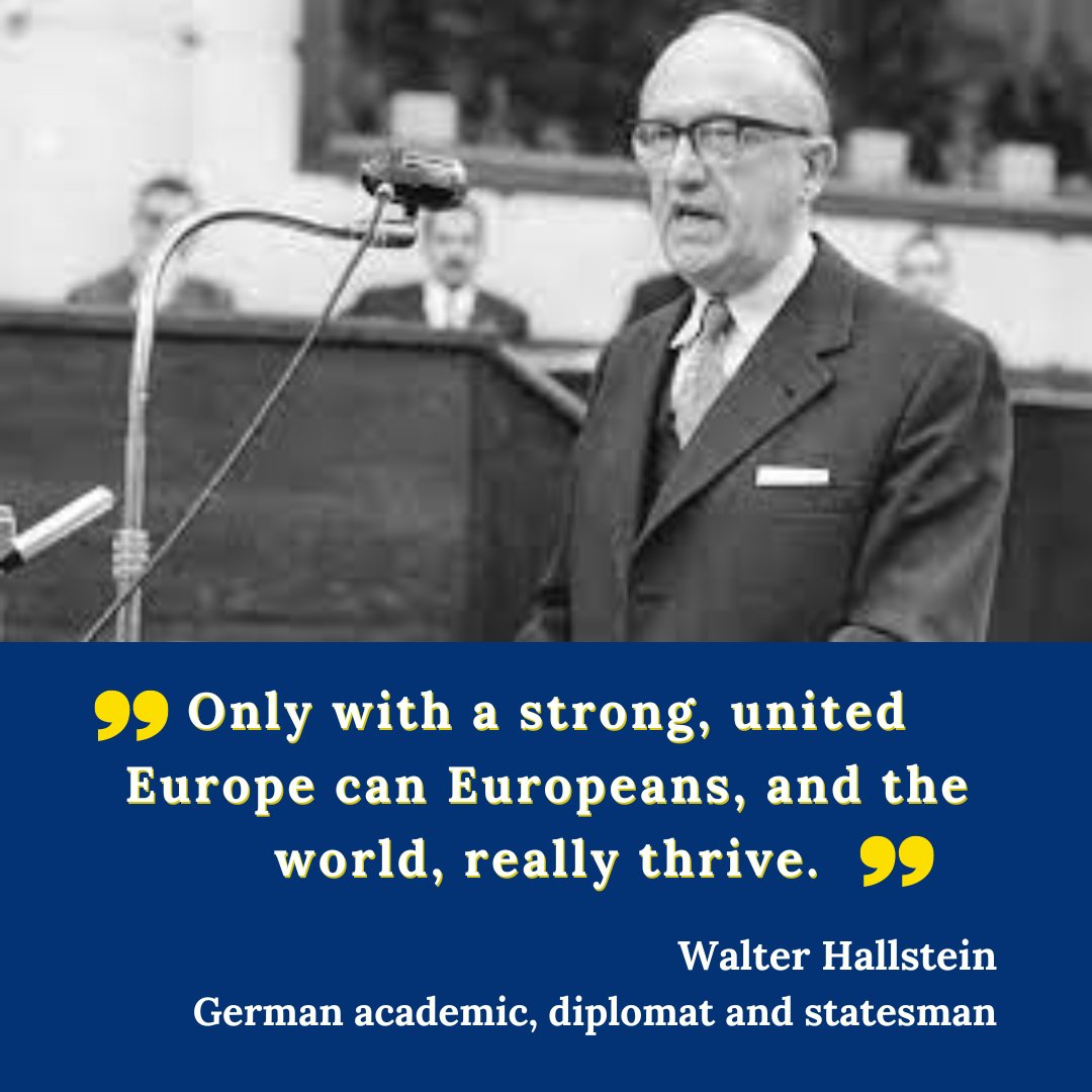 EuropeSteps's tweet photo. Walter Hallstein became the first president of what was then the #EuropeanEconomicCommunity. During his mandate, the European integration advanced significantly. We remember him today with these words used during his speech on 2 March 1953 in #Strasbourg. 
#steps4europe #europe https://t.co/KLaJTqeLCQ