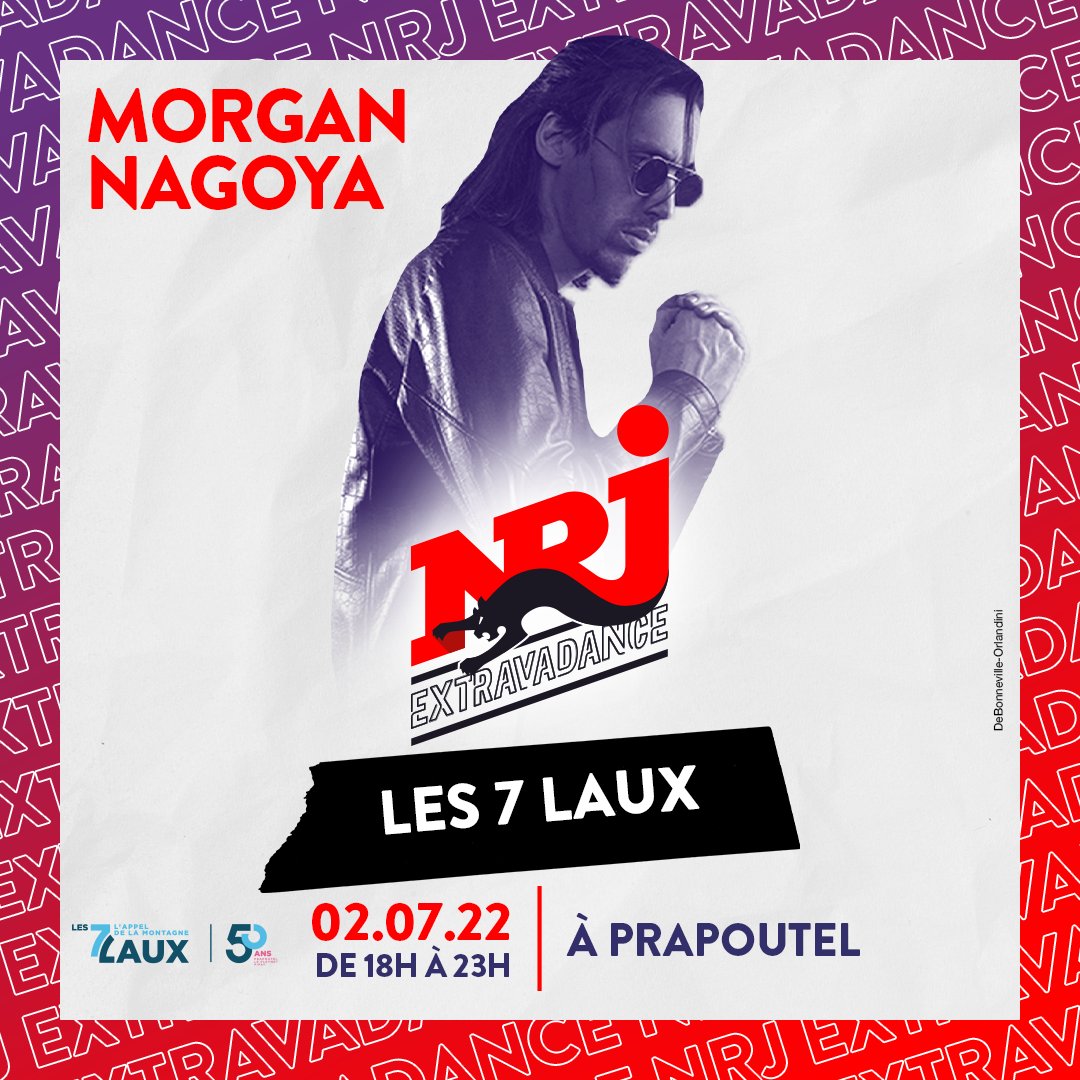 [🎼 NRJ EXTRAVADANCE - SAMEDI 2 JUILLET🎶 ]

NRJ s'installe aux 7 Laux pour une soirée dancefloor ! 

Vivez le lancement de la saison et fêter les 50 ans de la station en musique !  🎉 

À partir 18h, la soirée NRJ Extravadance s'enflamme avec Morgan Nagoya aux platines 😎
