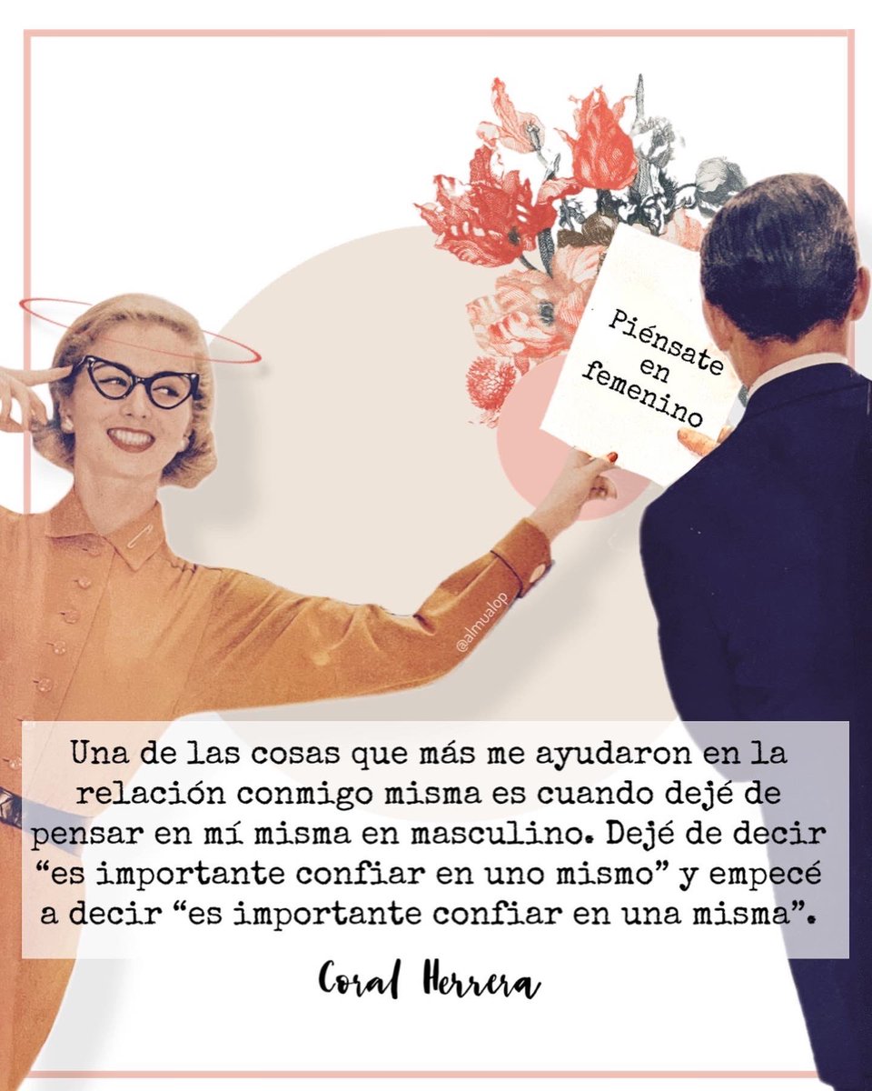 ¿Lo habías pensado alguna vez? 

👉🏼La reflexión que hace Coral Herrera me parece muy interesante porque tiene toda la razón. Me di cuenta de que yo misma, muchas veces,  me pensaba enmasculino 😨 y eso no puede ser, chicas. <a href="/coralherreragom/">Coral Herrera Gómez</a>