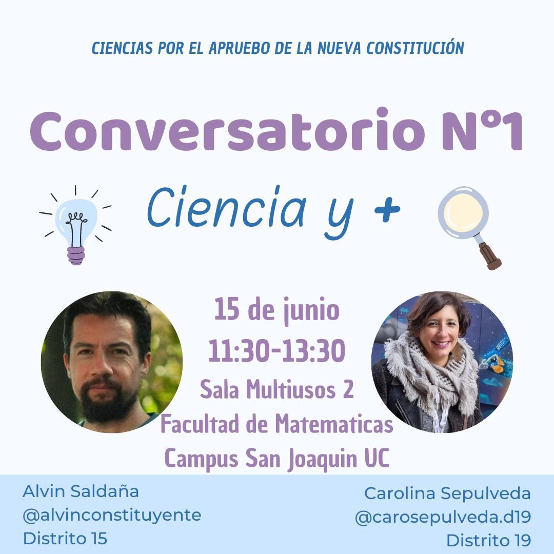 Hoy les tengo una invitación tenemos conversatorio de Ciencia y + junto a @alvinconstituyente en la facultad de @FacultadMAT_UC será transmitido por Instagram y vía streaming, los invito a conectarse. 

➡️ Estaremos hablando del texto constitucional y sus normas.