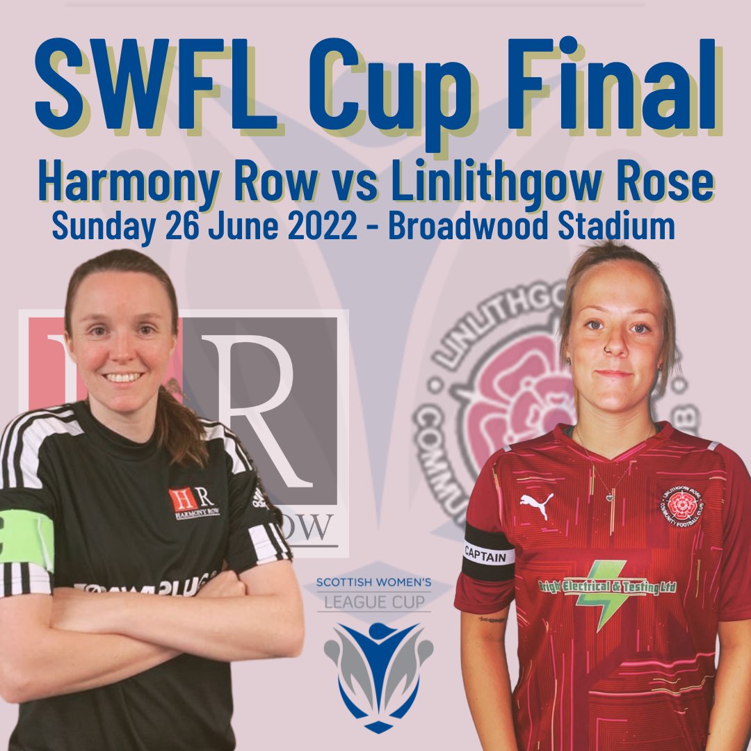 Scottish Women’s Football (@scotwfootball) on Twitter photo SWFL Cup Final!
<a href="/harmonyrowwfc/">Harmony Row WFC</a> vs <a href="/lrcfc_women/">Linlithgow Rose CFC Ladies</a>
🏟️ Broadwood
📅 Sunday 26 June 16:30
Adults £5, U12s Free
READ the thoughts of both captains here: scotwomensfootball.com/womens-footbal… SWFL Cup Final!
<a href="/harmonyrowwfc/">Harmony Row WFC</a> vs <a href="/lrcfc_women/">Linlithgow Rose CFC Ladies</a>
🏟️ Broadwood
📅 Sunday 26 June 16:30
Adults £5, U12s Free
READ the thoughts of both captains here: scotwomensfootball.com/womens-footbal…