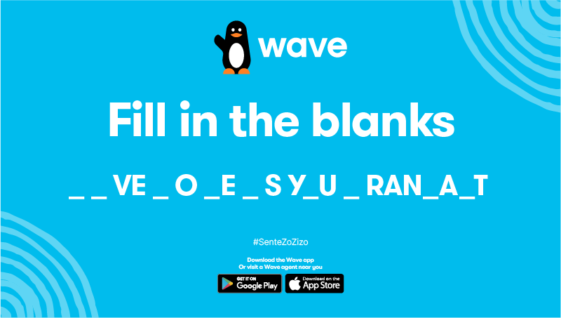 wave_ug's tweet photo. Calling on all the Wave experts to fill in the blanks. 
Who will be among the 10 lucky winners?

#SenteZoZizo #WaveUg #WaveWednesday https://t.co/2dRiFaWvlV