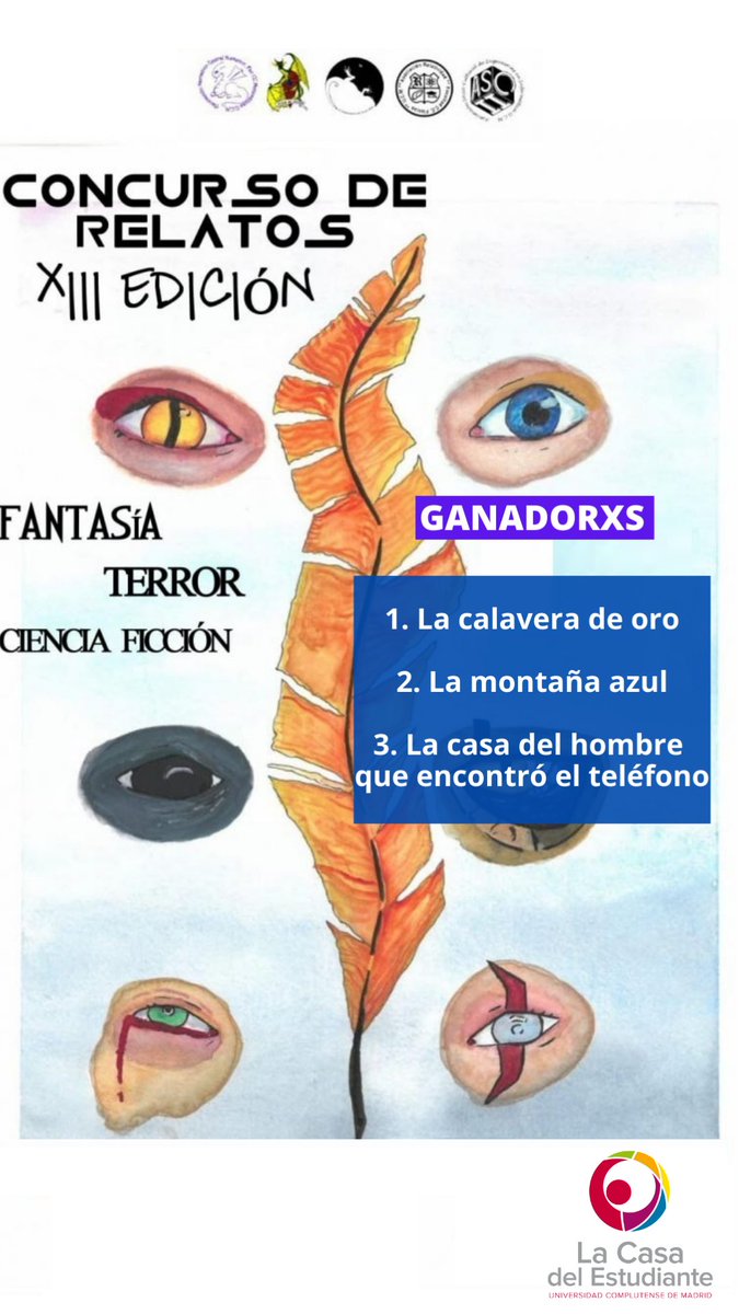 🟠 Ya conocemos los relatos ganadores del XIII Concurso de Relatos de Fantasía, Terror y Ciencia Ficción❗

Enhorabuena a lxs ganadorxs y a lxs #estudiantesUCM participantes 👏👏👏

Pronto más detalles sobre la entrega de premios 🫢