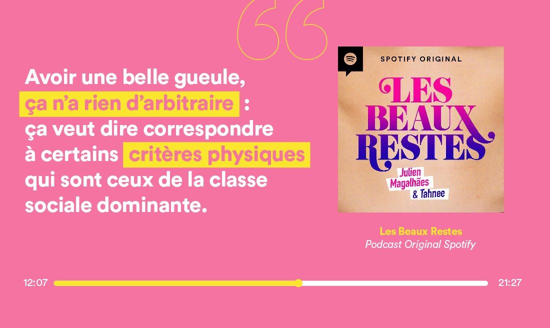 Faut-il être beau pour réussir ?

<a href="/tahneelautre/">Tahnee, L'autre</a> et Julien Magalhaes se retrouvent dans Les Beaux Restes pour se questionner sur la puissance de la beauté dans notre quotidien.

Un podcast Original Spotify, disponible maintenant ➡️ spoti.fi/3MJDdnD
