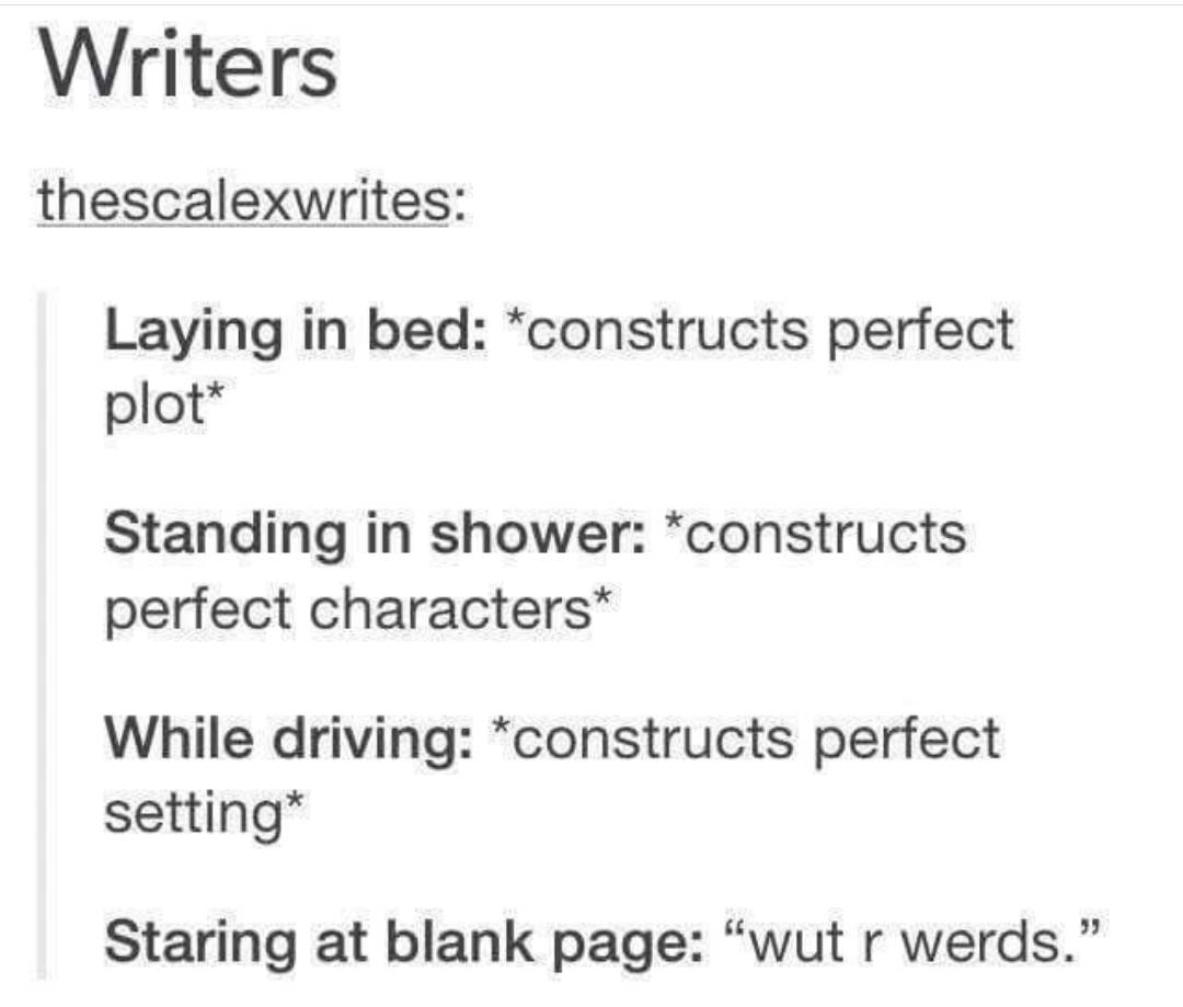 Why is this so relatable?????
#amwriting