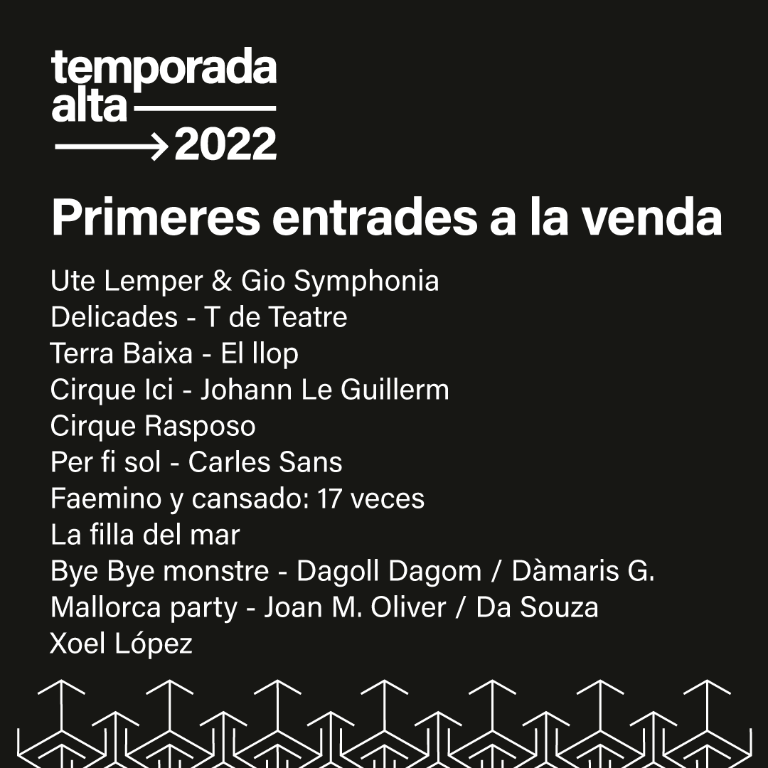 temporadaalta's tweet photo. ��� Acabem de posar els primers 11 espectacles de #TA22 a la venda!
👉 https://t.co/DiSL7H47RO https://t.co/YbFXzBYEfk