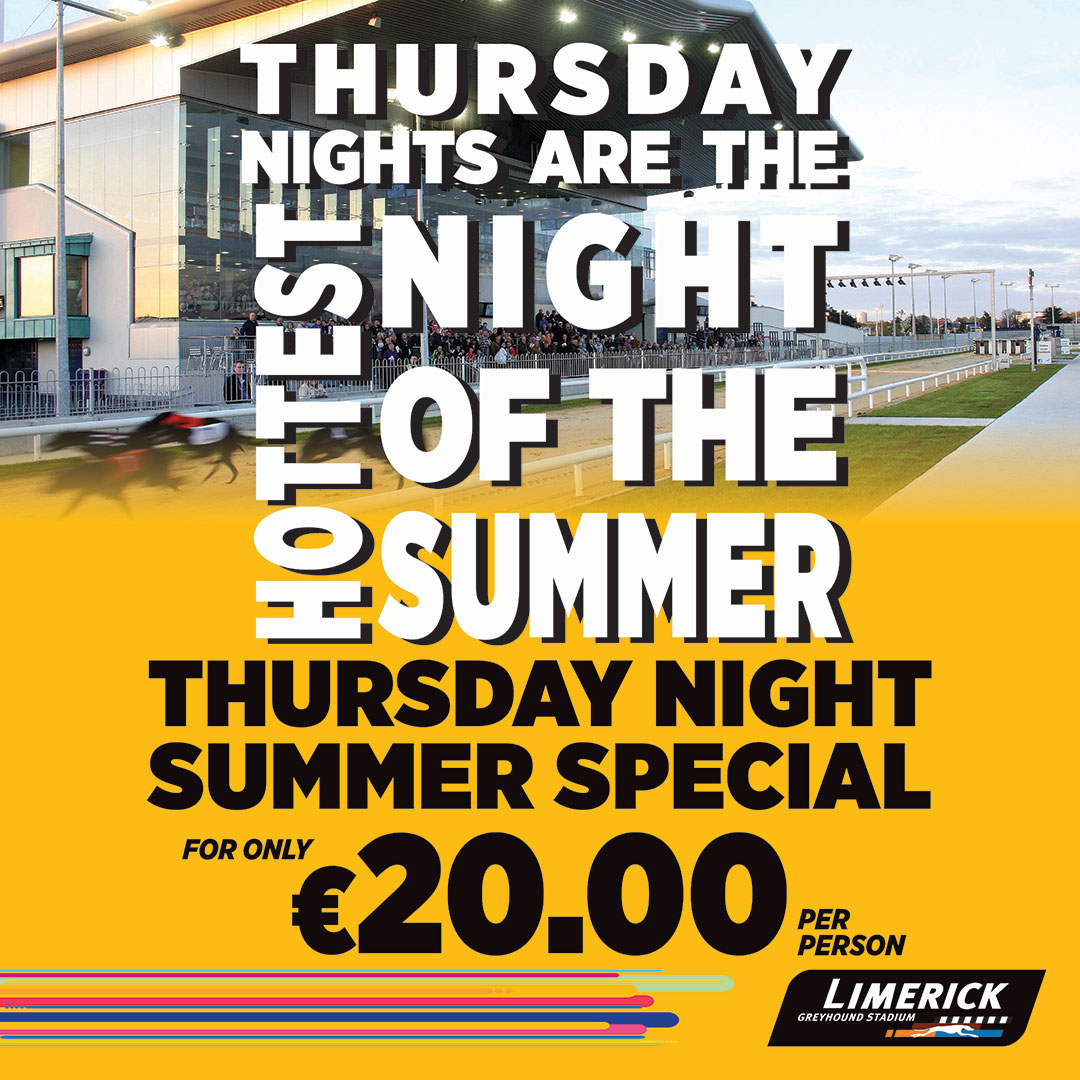 LimkGreyhound's tweet photo. It's Thursday!
Why not gather your friends & family and check out our Thursday Night Summer Special for our restaurant and racing!
At just โฌ20 PP & Children's rates are available!
Book now on https://t.co/95vURkRNGV
#Limerick #ThisRunsDeep #GoGreyhoundRacing #EatinLimerick https://t.co/PhLLTK5jit
