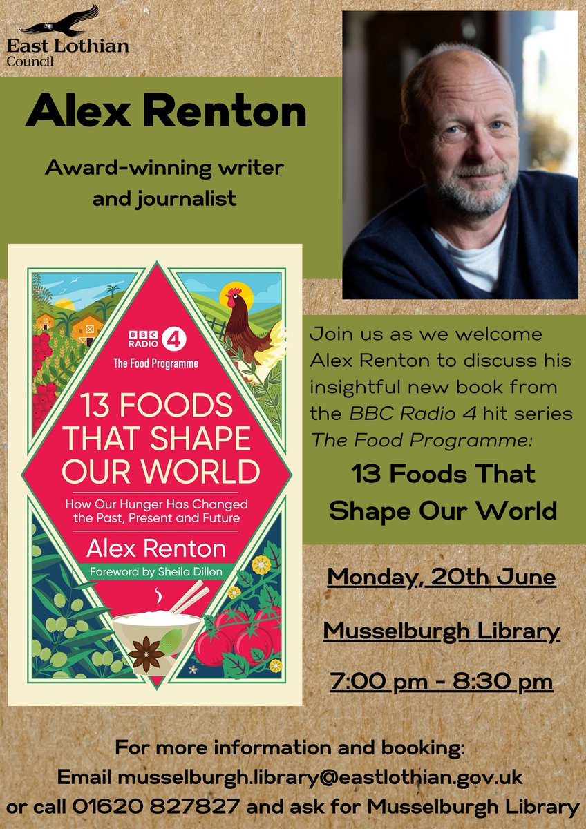 eastlothianlibs's tweet photo. Please join award-winning writer & journalist @axrenton as he discusses the insightful new book from the @BBCRadio4 hit series, #TheFoodProgramme: 13 Foods That Shape Our World. #MusselburghLibrary, Monday, 20th June, 7pm. Contact the library to book. @elcourier @fooddrinkcounty https://t.co/53sX1CYncU