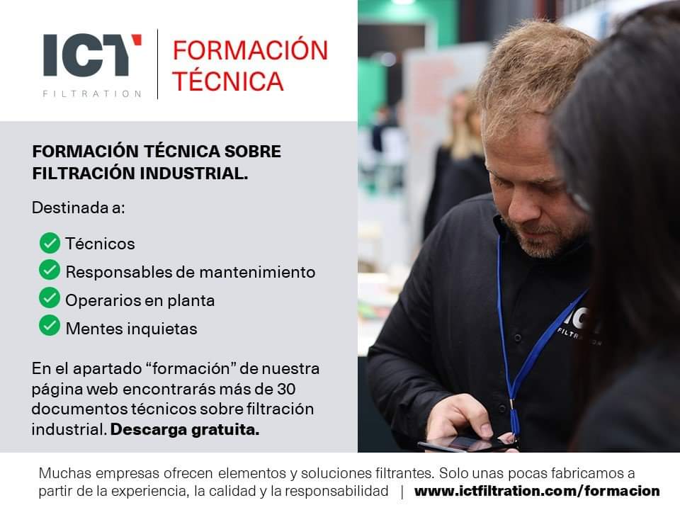 Formación técnica sobre filtración industrial.
En el apartado «formación» de nuestra página web encontrarás más de 30 de formación técnica sobre filtración industrial. Descarga gratuita.
ictfiltracion.com/documentacion/