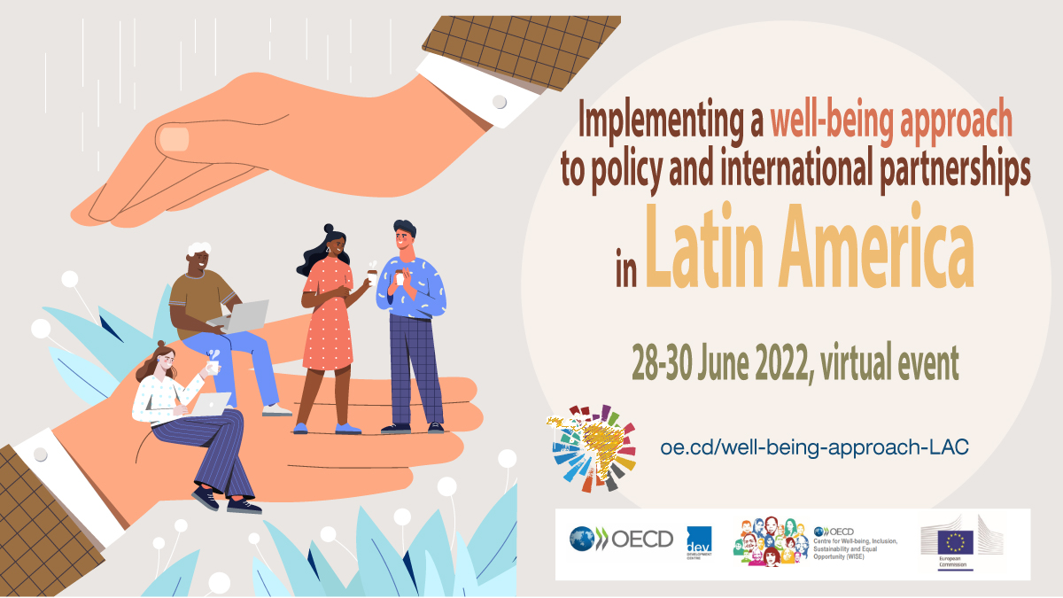 OECDdev's tweet photo. It is more important than ever that people and their #wellbeing are placed at the heart of government action.

Join @EU_Commission, @OECD and @eclac_un for next steps on implementing well-being in policy and int'l coop in #LatinAmerica!

📅28-30 June
✅https://t.co/SFAZwtNm6P https://t.co/NNclVaH7ds