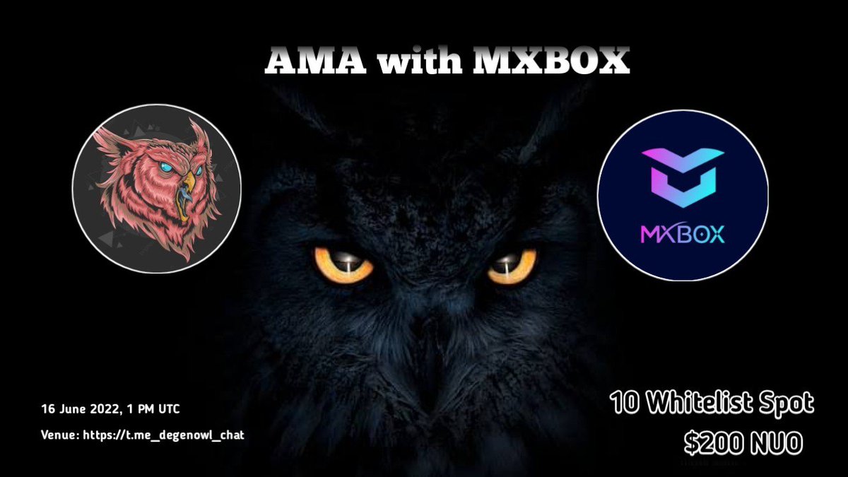 AMA with MXBOX on 16 June at 1 PM UTC.

Reward: $200 + 10 whitelist spot
Venue: t.me/degenowl_chat

Rules:
1️⃣ Follow
@OWL_calls 
<a href="/mxbox_official/">MXBOX</a> 
t.me/degenowl_chat
t.me/MXBOX_official
2️⃣ Like &amp; RT
3️⃣ Comments Questions &amp; Tag 3 Friends (Max 5 Questions)