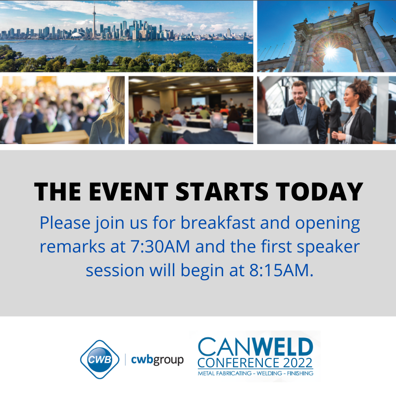 cwbgroupwelding's tweet photo. Our #CanWeld Conference starts today! Please join us for breakfast and opening remarks at 7:30AM and the first speaker session will begin at 8:15AM. https://t.co/jr5bMLa7ep