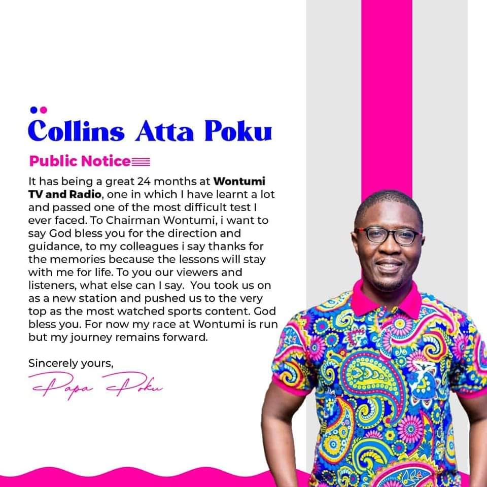 Collins Atta Poku announces his departure with #wontumitv and radio.  #WontumiSports 

#wontumi #movementtv #attapoku #kingeben 
#𝗚𝗢𝗚𝗔𝗟𝗕𝗨𝗠 
E-passport | Yaa Pono | Zendaya | Sarkodie | Akosua