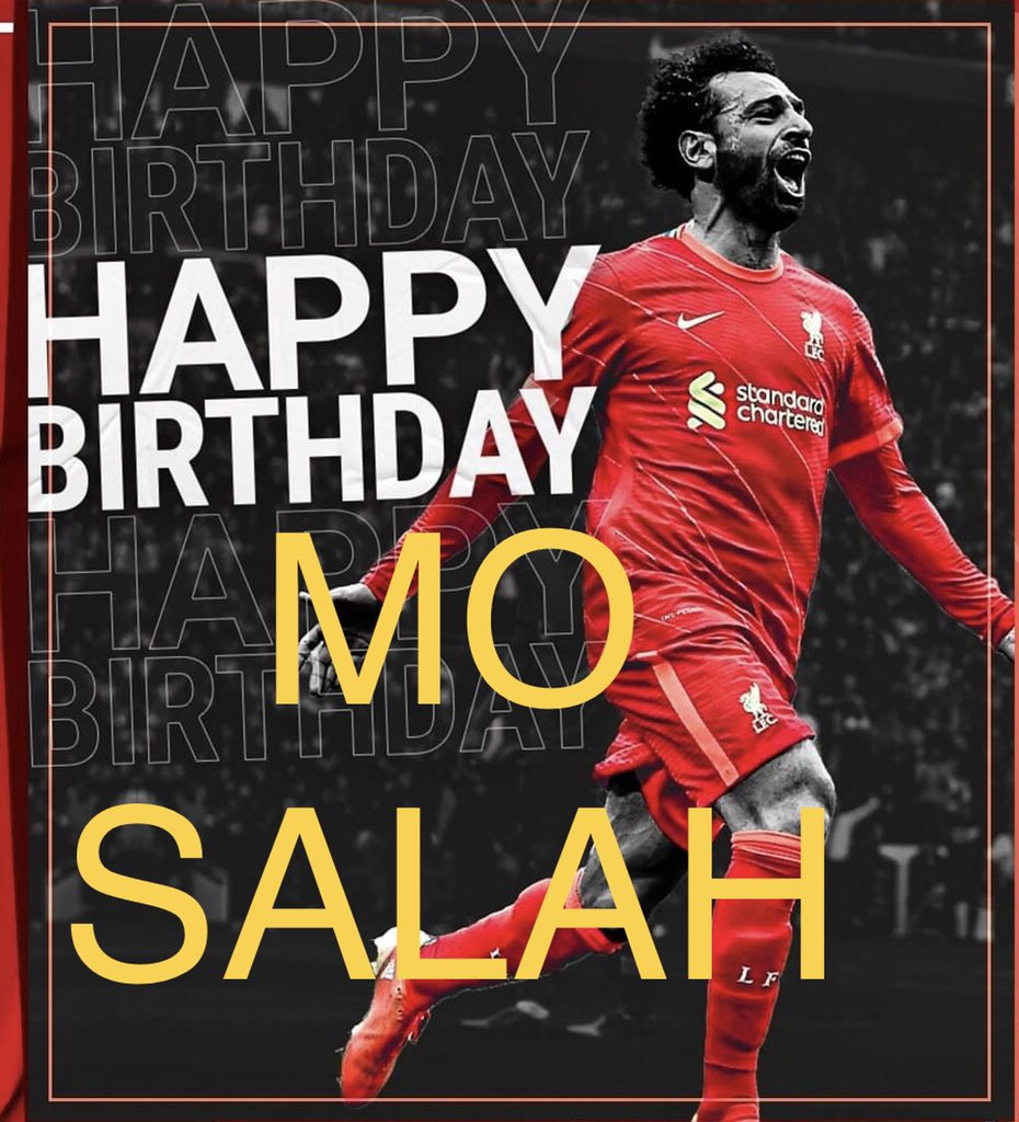 Wishing happy birthday for our Egyptian king
 I congratulate our player on his happy birthday 