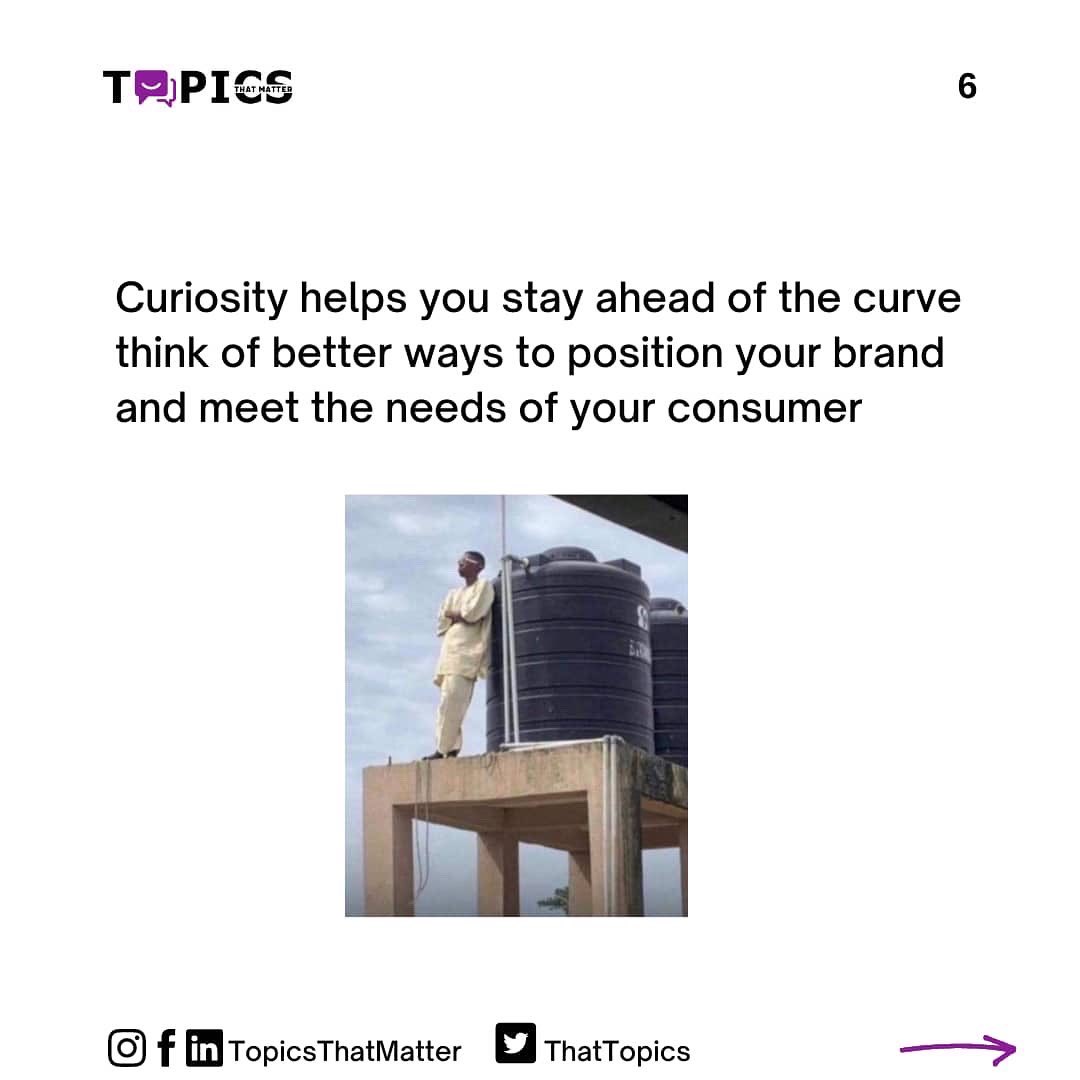 ThatTopics's tweet photo. Curiosity helps you stay ahead of the curve and think of new ways to reinvent your brand as well as position your self for opportunities. 
Here 👇🏾 https://t.co/OLgyNs2fir