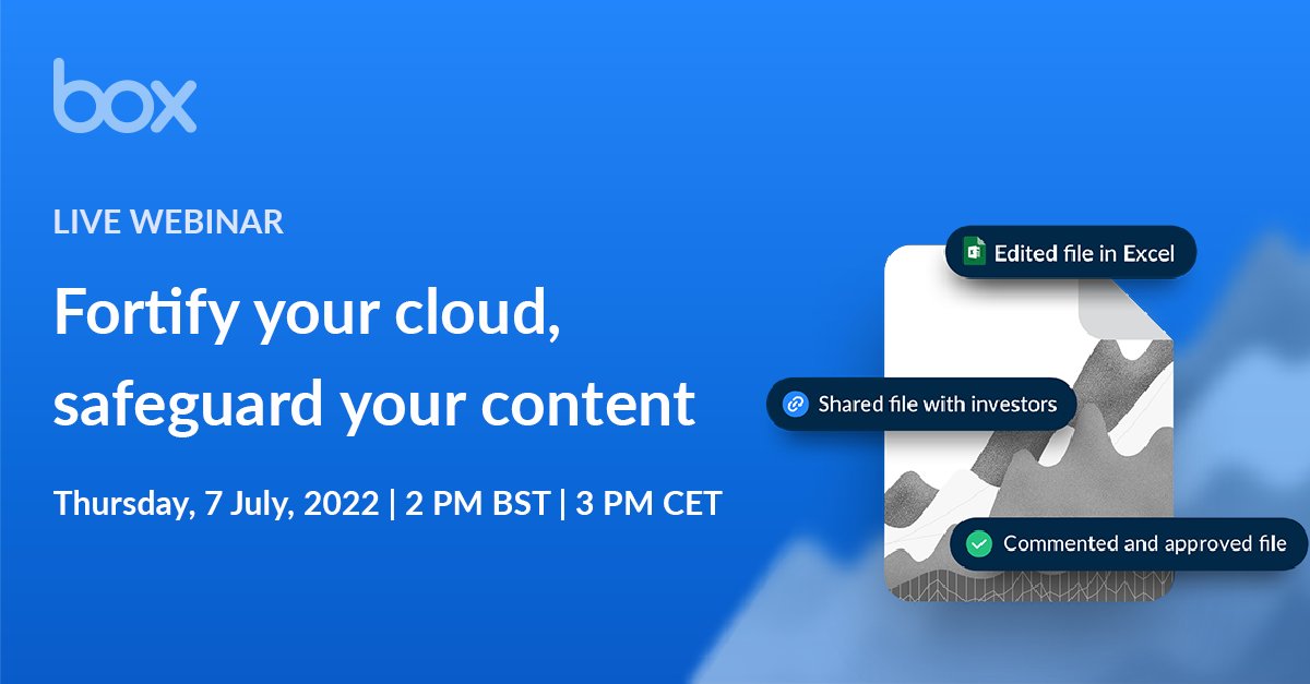 Box_Europe's tweet photo. Join our live webinar on July 7th and discover Box for Financial Services.

Learn more about the Content Cloud, how Box prevents data leakage and facilitates secure external collaboration without impacting efficiency and productivity.

Register here: https://t.co/rXqdRmGF2V https://t.co/wRGN0ORRus