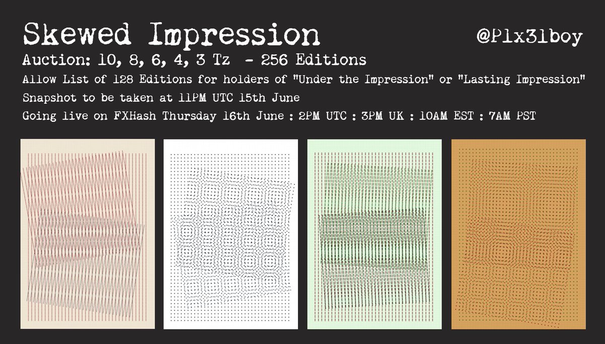 Skewed Impression, now ready for listing on FXhash. Moire effect typography. 
Will take a snapshot of holders for the allow list in 12 hours time and allow time to look at variations. 
#fxhash #cleanNFT #creativecoding