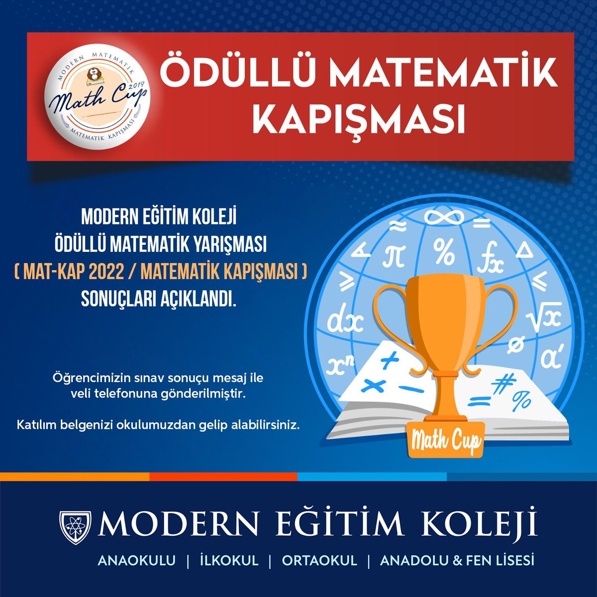 modernegitimklj's tweet photo. Modern Eğitim Koleji
Ödüllü Matematik Yarışması ( Mat-Kap 2022/Matematik Kapışması) sonuçları açıklandı.
Öğrencimizin sınav sonucu mesaj ile veli telefonuna gönderilmiştir.
Not: Katılım belgenizi okulumuzdan gelip alabilirsiniz.
#modernegitimkoleji
#mathcup
#matemetik https://t.co/qD6wG9E2hG