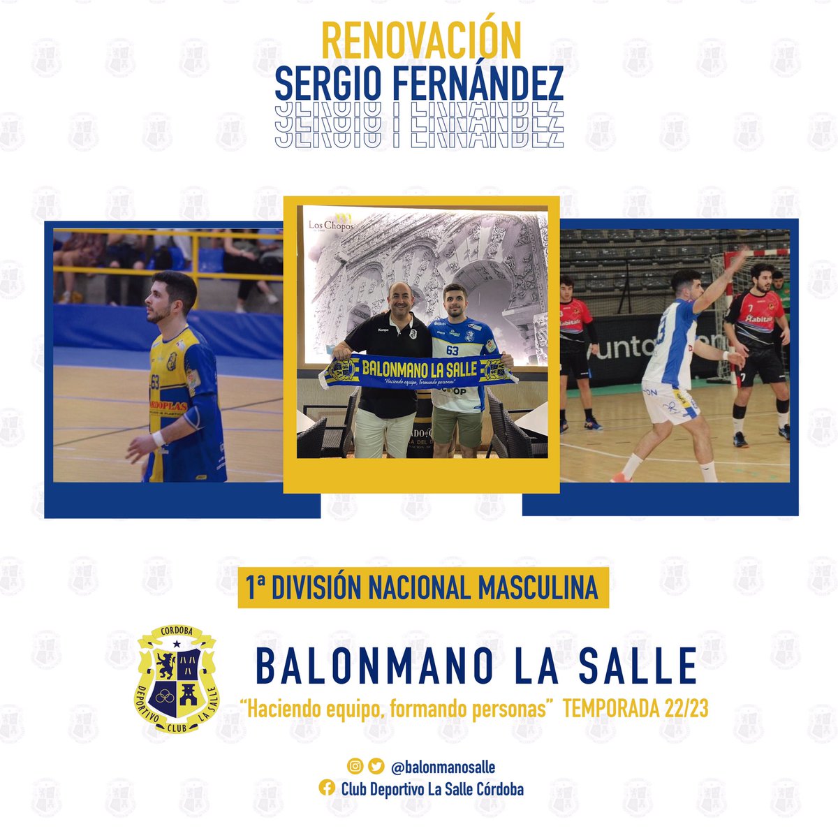 balonmanosalle's tweet photo. 🔈 Temporada 22/23.

Seguimos completando piezas del puzzle, nuestro primera linea Sergio renueva para luchar en 1ª Nacional con el equipo lasaliano. 

 Garra y fuerza de la mano de @sFernandez26_ 

#123Salle #ForzaSalle 🔵🟡 https://t.co/4ztIOKbBge