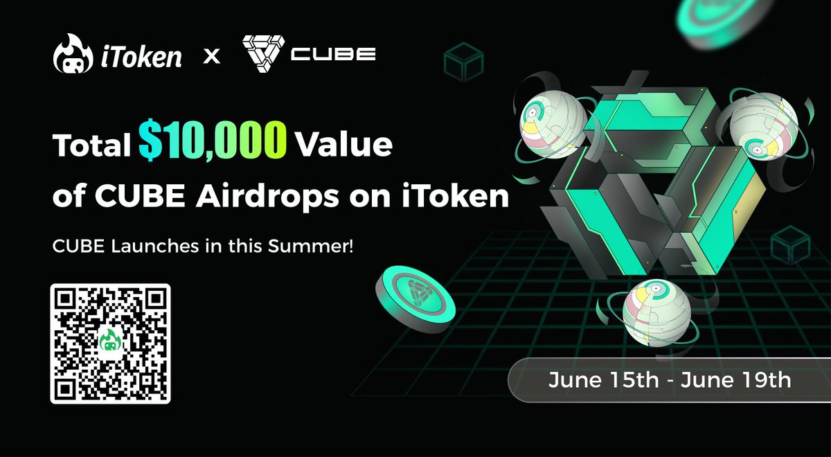 🤩iToken ✖️ CUBE Airdrop Event @Cube0x The total prize pool💰: $10,000 in $CUBE ‼️ ⏰：June 15th - June 19th To Participate: 💚Download iToken👇 itoken.onelink.me/oUOs/A1e2 💚RT & Tag 3 friends 💚Complete asset verification & Google form Google Form Link🔗: forms.gle/A976mj89xLAba5…