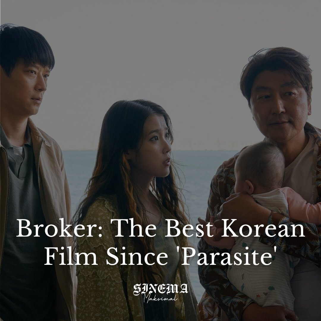 sinemaksimal's tweet image. Review 'Broker', 10/10 pertama di tahun 2022.

A Thread