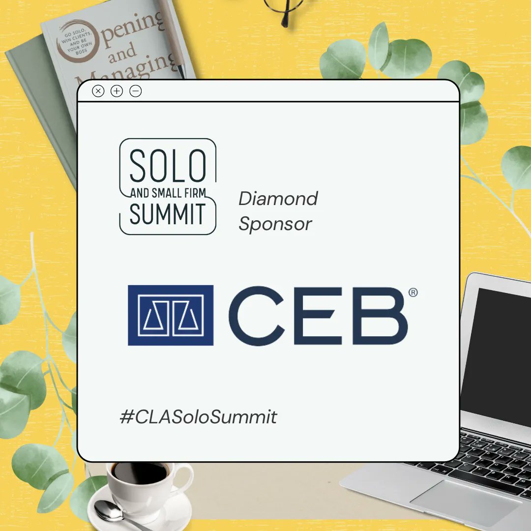 CALawyersOrg's tweet photo. .@CEB_CA is a proud sponsor of the CLA Solo and Small Firm Summit, coming up in ONE day: June 16-17! Register at https://t.co/Kk7fZbZbWs
#CLASoloSummit https://t.co/NQkUN9GT6s