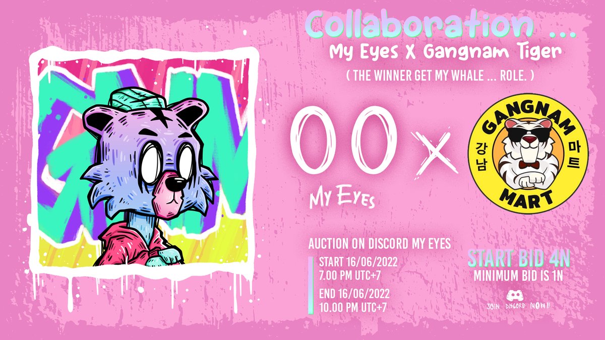 MyEyes_NFT's tweet image. My Eyes ...X Gangnam Tiger
Auction Event
Start date 16/06/2022
(7.00 pm. - 10.00 pm. UTC +7)
Start Bid : 4N minimum bid is 1N
Winner gets My Whale Role.

Join at Discord My Eyes
discord.com/invite/teBhewy…

@gangnam_tiger