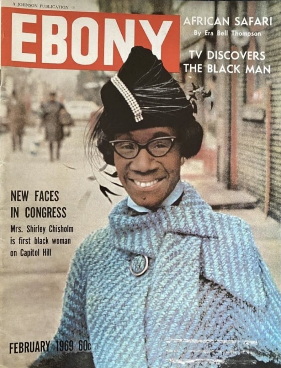 Ebony Magazine Circa 1969… Shirley Chisholm, First Black woman elected to the United States Congress in 1968