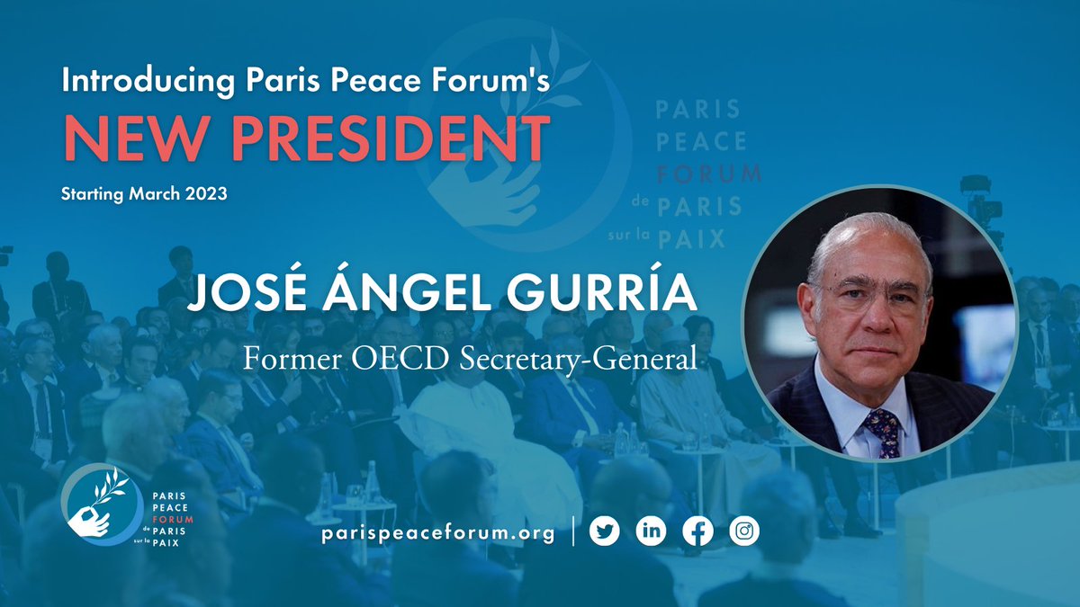 We are delighted to announce that former <a href="/OECD/">OECD ➡️ Better Policies for Better Lives</a> Secretary General <a href="/A_Gurria/">José Ángel Gurría</a> will succeed @PascalLAMYPPF as President of the Paris Peace Forum starting in March 2023, following a unanimous vote by our Executive Committee.

More information 👉 bit.ly/3zUV5t1