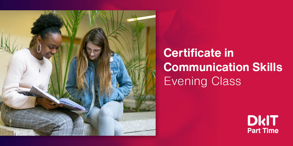 DkIT_ie's tweet photo. The part-time Certificate in Communication Skills is available from this September at DkIT. This one-semester course could be the course to help you get the next step in your career!
Apply now: https://t.co/xDav4VAKSp
#comms #DkITPartTime https://t.co/y7dtxbH3Wd