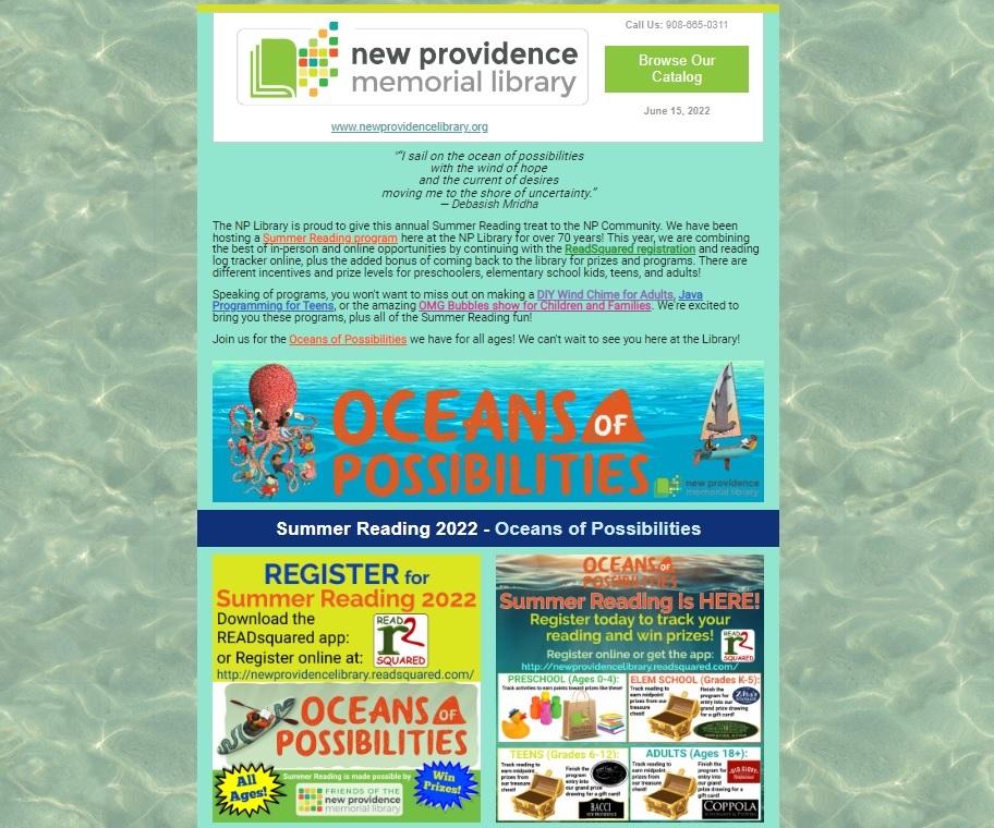 NewProvLibrary's tweet photo. Announcing our Summer Reading theme for 2022... Oceans of Possibilities!
Click through our newsletter for how to register for Summer Reading - Prizes for all ages, Preschool, Elementary School, Teen and Adult!!
https://t.co/kqX1yc3v3y https://t.co/0cMLSuE1pQ