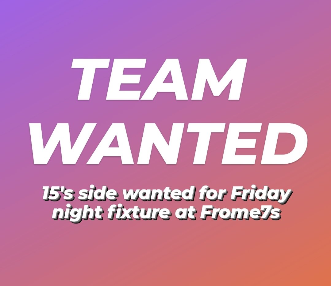 Frome7s (@fromerfc7s) on Twitter photo Due to a team not being able to attend, we are looking for a 15's side to play an exhibition/Friendly game on the Friday night of Frome7s. 
Please check if your club would love to come?!
Please share to reach as many teams as possible. Due to a team not being able to attend, we are looking for a 15's side to play an exhibition/Friendly game on the Friday night of Frome7s. 
Please check if your club would love to come?!
Please share to reach as many teams as possible.