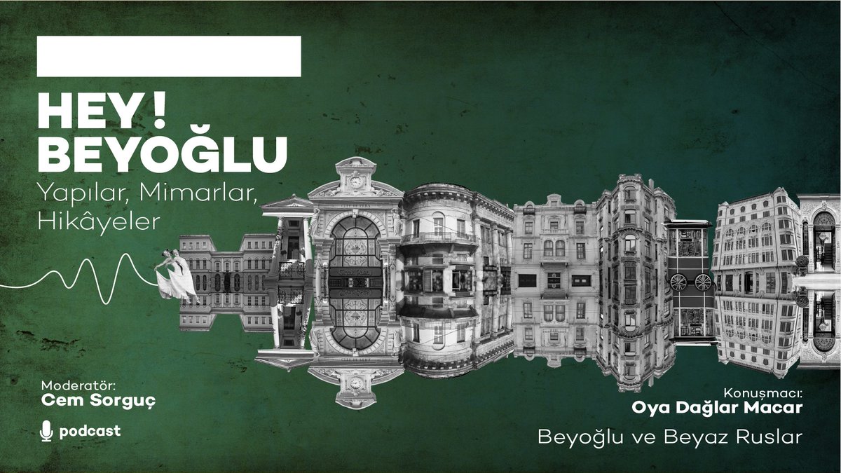 AkbankSanat's tweet photo. “HEY! Beyoğlu: Yapılar, Mimarlar, Hikâyeler" başlıklı podcast serisi Apple Podcast ve Spotify'da! Moderatörlüğünü mimar Cem Sorguç'un üstlendiği serinin ikinci konuğu Prof. Dr. Oya Dağlar Macar. "Beyoğlu ve Beyaz Ruslar" başlıklı bölümü dinlemek için: https://t.co/BqRpaIERoz https://t.co/rJH6tBd1HS