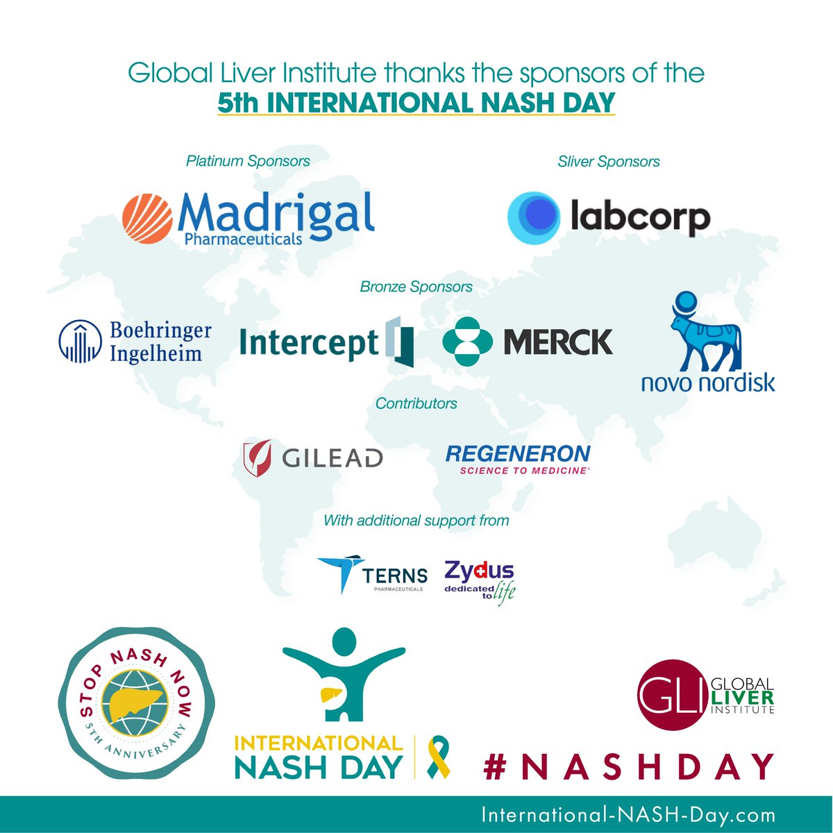 GlobalLiver's tweet photo. Global Liver Institute thanks the sponsors of the 5th International #NASHday. #StopNASHNow
@MadrigalPharma @Labcorp @Boehringer @InterceptPharma @Merck @novonordisk @GileadSciences @Regeneron @TernsPharma @ZydusUniverse https://t.co/8Cvw7tQnyy