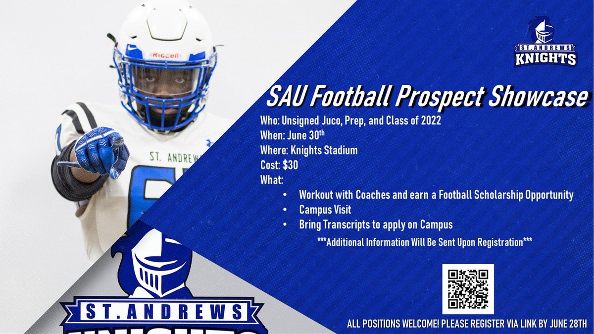 StAndrewsFB's tweet photo. Prospect Showcase for football players still looking for a home! Scholarship opportunities to play football for all ‘22, transfers, prep, and unsigned players.
Limited spots available so quickly fill
out the link/QR code and confirm spot.
https://t.co/t3Ljx5PaIo
#Knights https://t.co/rTiZ1hc0m5