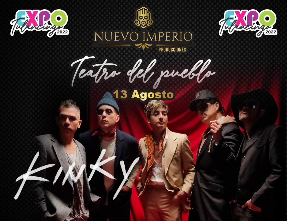 KinkyTheBand's tweet photo. Los vemos próximamente en la #FeriadeTulancingo 🎡🎸 | Sábado 13 de agosto | 📍 Teatro del Pueblo
•
•
•
•
#Fierrro #Kinky #expotulancingo2022 https://t.co/FuDSy1LCjy