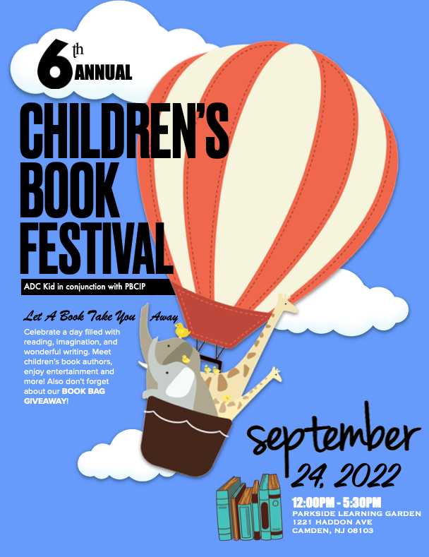 DClark_World's tweet photo. ADC Kid is excited to partner with Parkside Business &amp; Community In Partnership  (The Haddon Ave Street Festival) again for the 6th Annual Children's Book Festival, Sept. 24, 2022, 1221 Haddon Ave, Camden, NJ. I can not wait to see you all this Sept. 🥳 https://t.co/uFB7M8rEQk
