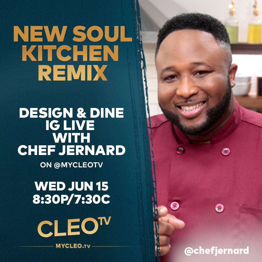 mycleotv's tweet photo. Get ready for tonight's #DesignAndDine Wednesday! Join @Chefjernard as he talks all things #NewSoulKitchenRemix, Juneteenth, and Father's Day on the @mycleotv Instagram! And tune in to My CLEOTV at 9p/8c for an all-new #DecorRemixed. https://t.co/MtzzFiG5EM