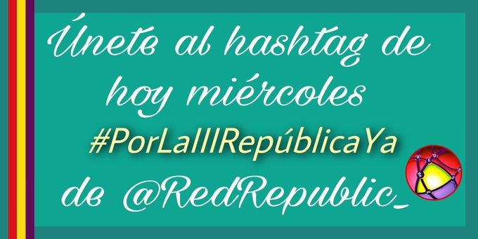 durolandia's tweet photo. ¿Qué puedes hacer #PorLaIIIRepúblicaYa?
Únete al hashtag de hoy miércoles, de @RedRepublic_ 
y exige un Referéndum sobre el modelo de Estado,
👑 o 🟥🟨🟪...yo #IIIRepública 
Descárgate imágenes aquí...👇
https://t.co/yTN4C8fhNm https://t.co/QdgSGDaTwj