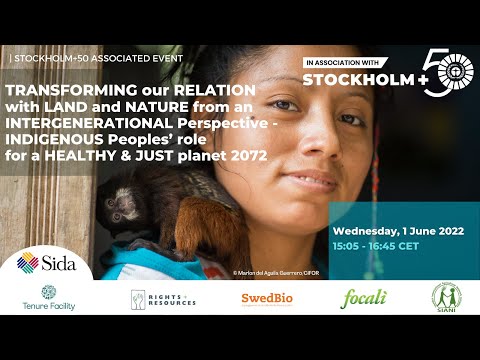 TenureFacility's tweet photo. "Transforming our Relation with Land & Nature from an Intergenerational Perspective" held on 06/01 organised ahead of #Stockholm50, part of #ADayatSida co-organised by @TenureFacility with @JoanCarling #NemonteNenquimo and many others. 💪 Watch here: https://t.co/GeYsIgETUx https://t.co/HZs1xIgmtm