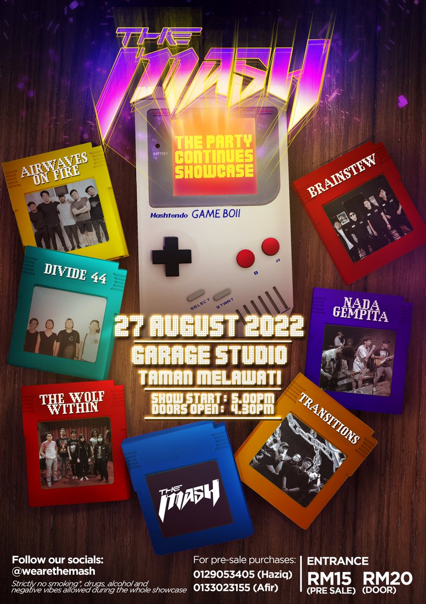 wearethemash's tweet photo. We're officially BACK!
27/08 at Garage Studio, Tmn Melawati KL!
Featuring:
@transitionsmy, @NadaGempitaX, @brainstewrasmi, @Divide44Band, @airwavesonfire and #TheWolfWithin
Tix: RM15 (Presale)/ RM20 (Door)
Contact: 0129053405/0133023155 https://t.co/CABXheT3gA