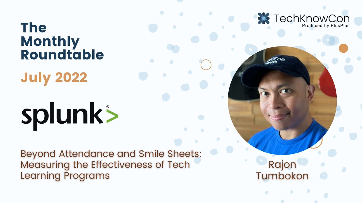 TechKnowCon's tweet image. Measuring the success & #metrics of your learning programs can be challenging. Join our upcoming Roundtable with @splunk to learn best practices for measuring the effectiveness of your #techlearning programs & different ways to think about what to measure.
techknowcon.io/events/