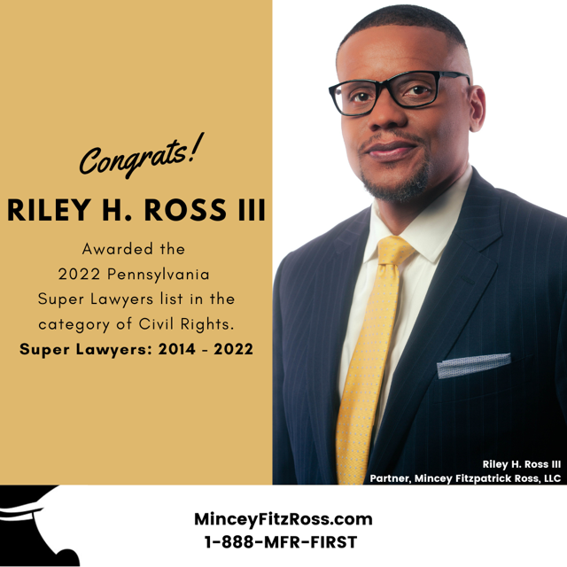 Congratulations to our Partner @AttorneyRoss on being placed on the 2022 Pennsylvania Super Lawyers list in the category of Civil Rights. If you need legal assistance, call 888-MFR-FIRST.