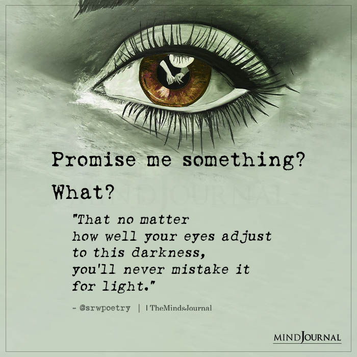 TheMindsJournal's tweet photo. There is a light within you and it is not darkness!

@srwpoetry #lifelessonquotes #deepquotes #mindsjournal #themindsjournal https://t.co/Cm2Lyjy6Bp