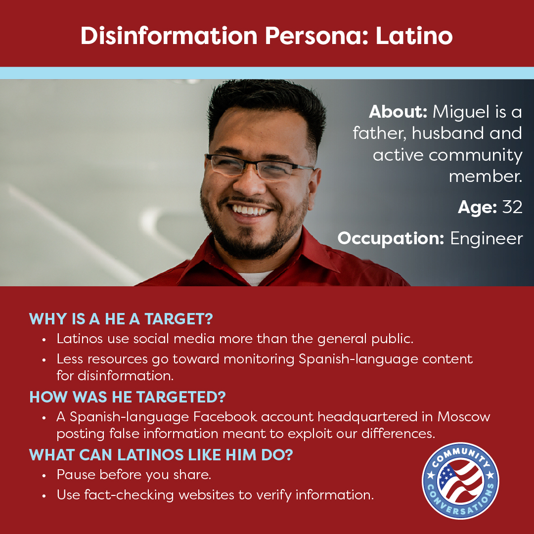 Project4America's tweet photo. Meet Miguel. He doesn’t know it, but his Facebook feed is filled false information posted by Russian-run Spanish-language accounts. It’s one method Putin uses to distract and divide Americans.
Miguel can play a critical role in the fight to #DisarmDisinformation. Here’s how: https://t.co/hxme39AmWu