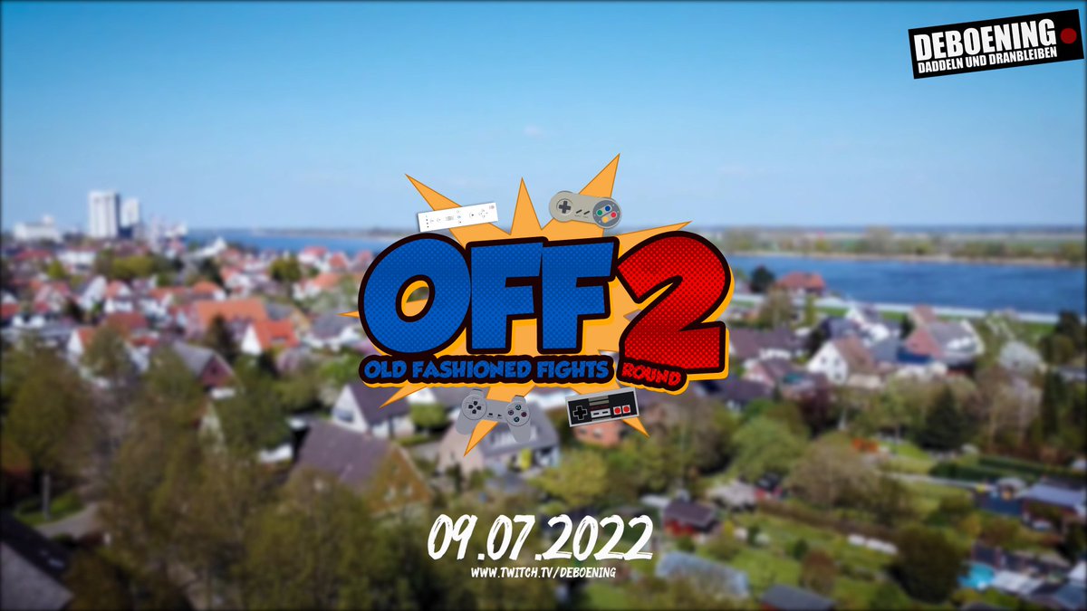 deBoening's tweet photo. #OFF2 oder auch #OldFashionedFightsRound2
Unter anderem mit @DirtDGaming1, @totalverplant @Ro_Fl_eV, @L4dyVii, @DBriddigkeit u.v.m.
09.07.22 - 11:00 Uhr - https://t.co/nbTmwy3iKf https://t.co/PBZ8PNOkBU